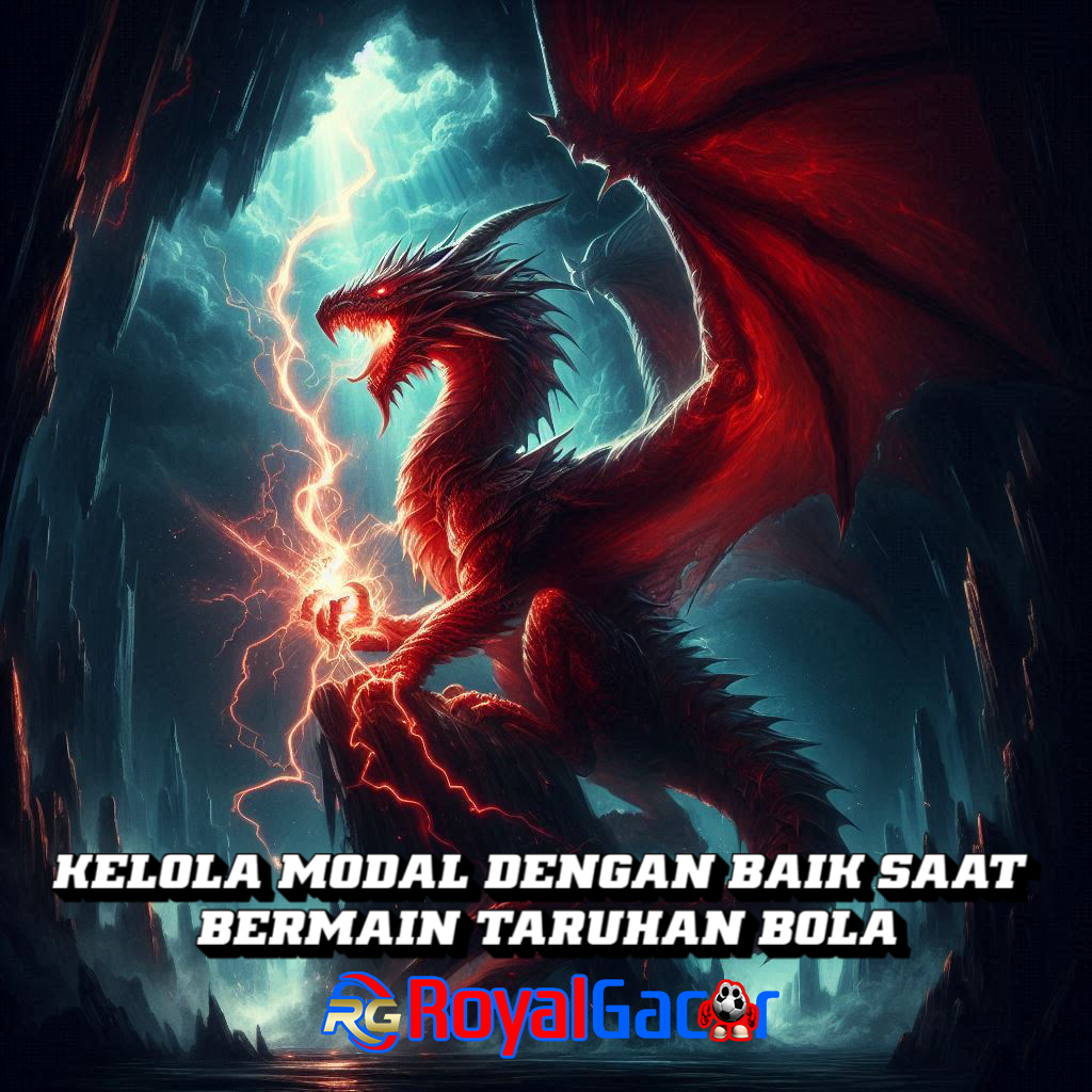 Kelola Modal dengan Baik saat Bermain Taruhan Bola