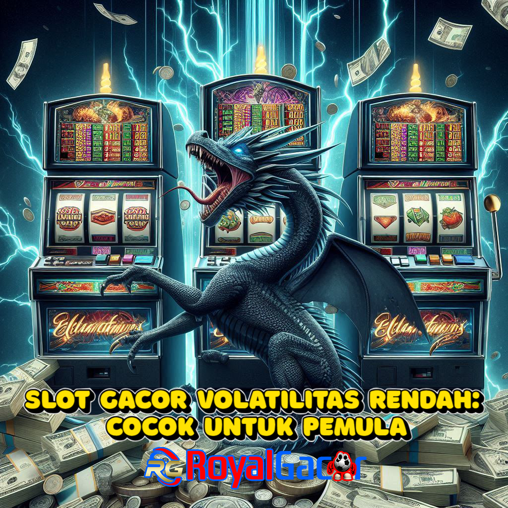 Slot Gacor Volatilitas Rendah: Cocok untuk Pemula